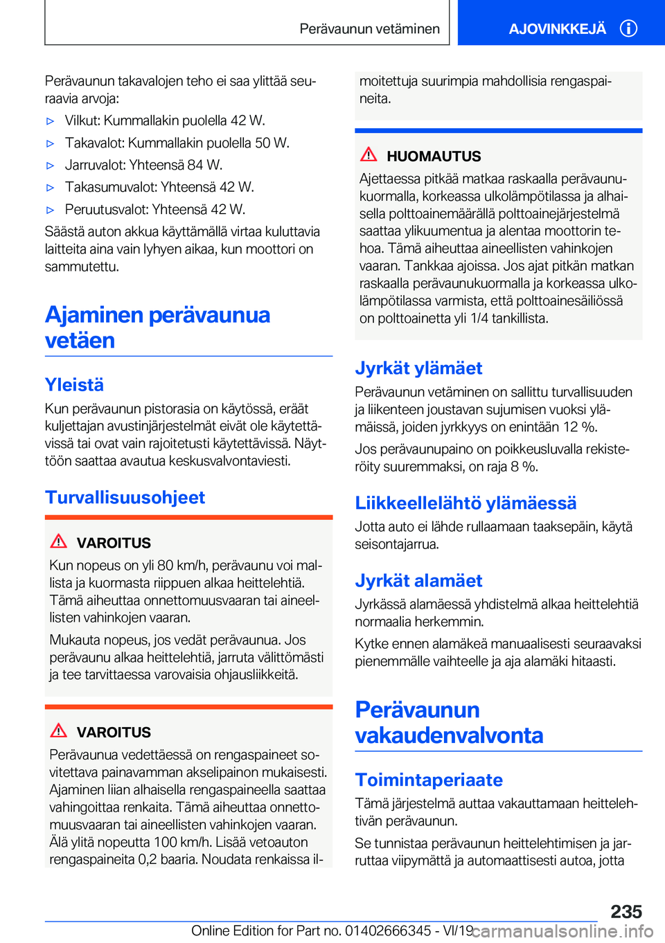 BMW 4 SERIES COUPE 2020  Omistajan Käsikirja (in Finnish) �P�e�r�