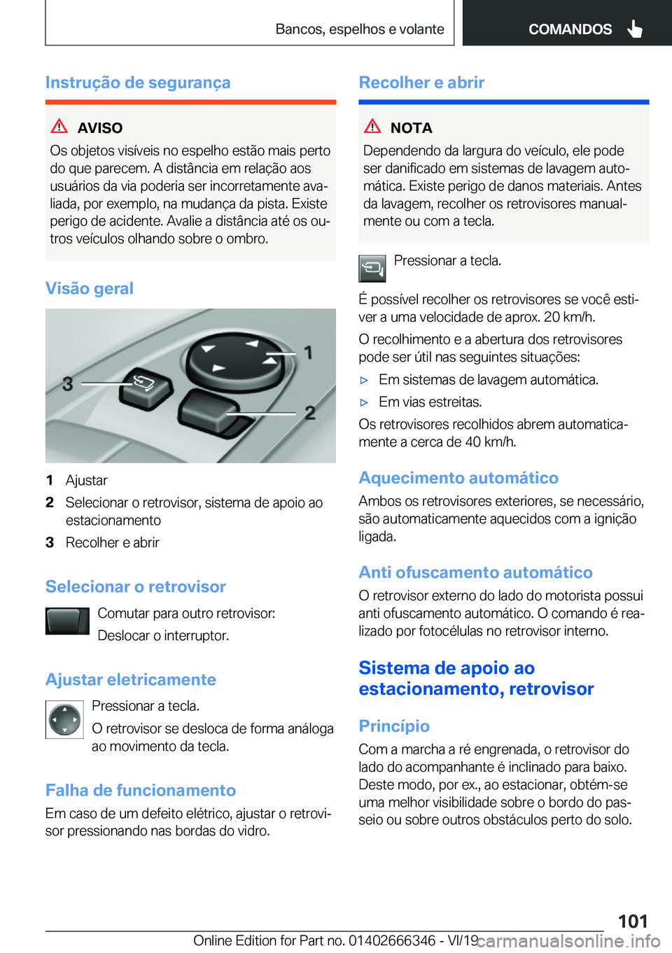 BMW 4 SERIES COUPE 2020  Manual do condutor (in Portuguese) �I�n�s�t�r�u�