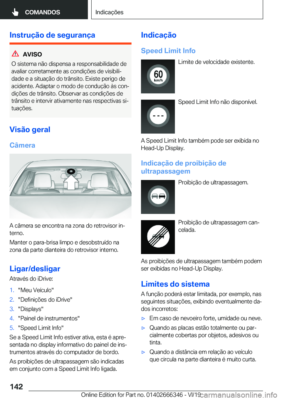 BMW 4 SERIES COUPE 2020  Manual do condutor (in Portuguese) �I�n�s�t�r�u�