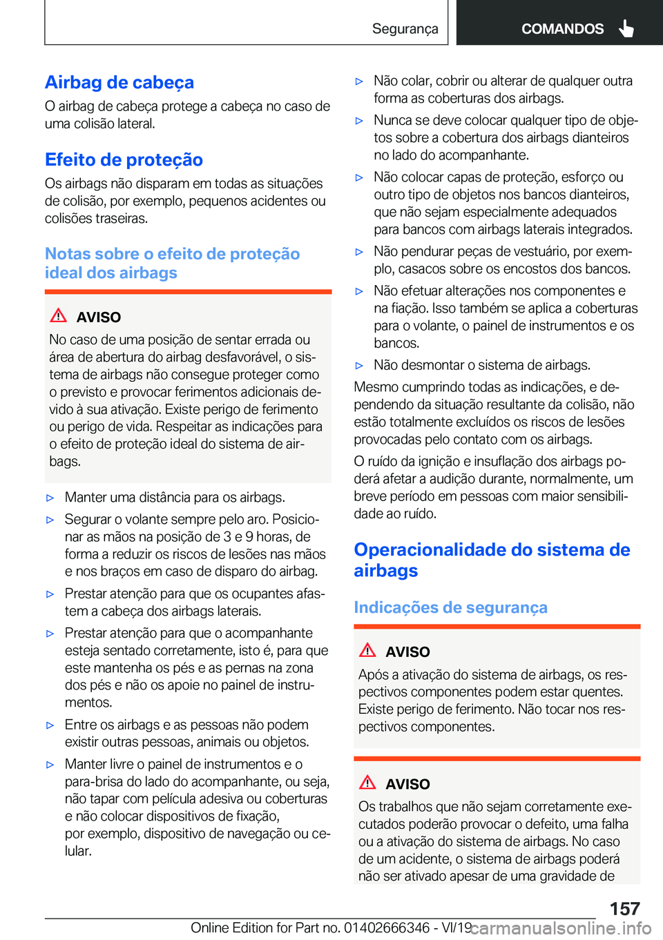 BMW 4 SERIES COUPE 2020  Manual do condutor (in Portuguese) �A�i�r�b�a�g��d�e��c�a�b�e�