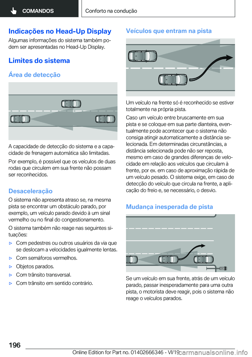 BMW 4 SERIES COUPE 2020  Manual do condutor (in Portuguese) �I�n�d�i�c�a�