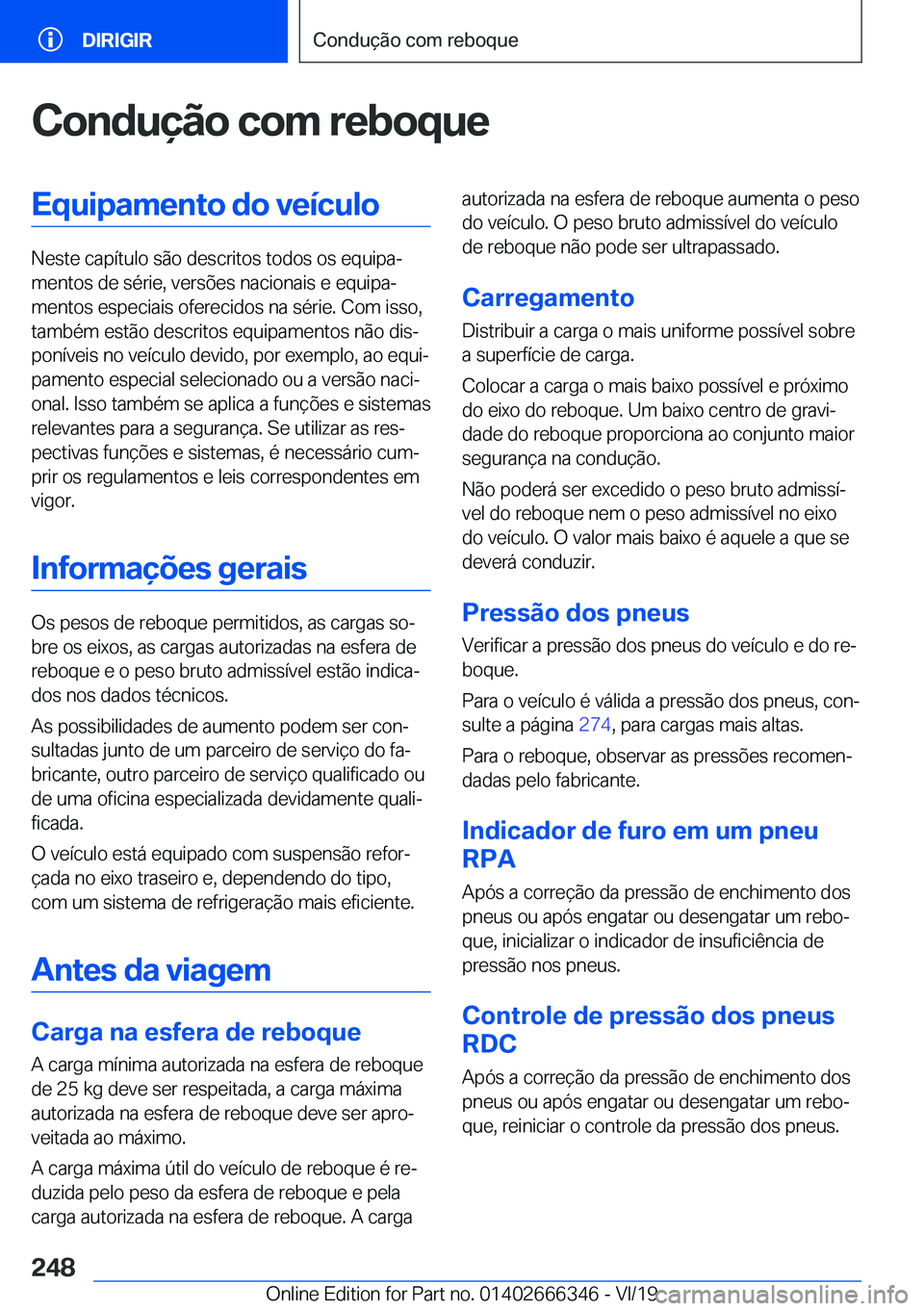 BMW 4 SERIES COUPE 2020  Manual do condutor (in Portuguese) �C�o�n�d�u�