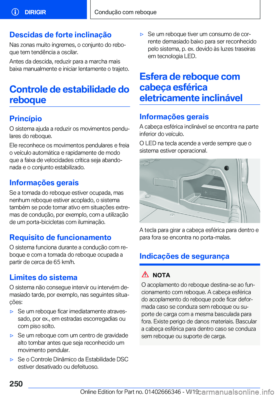 BMW 4 SERIES COUPE 2020  Manual do condutor (in Portuguese) �D�e�s�c�i�d�a�s��d�e��f�o�r�t�e��i�n�c�l�i�n�a�