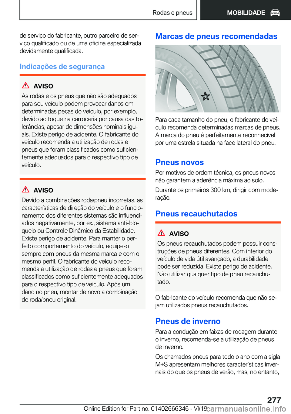 BMW 4 SERIES COUPE 2020  Manual do condutor (in Portuguese) �d�e��s�e�r�v�i�