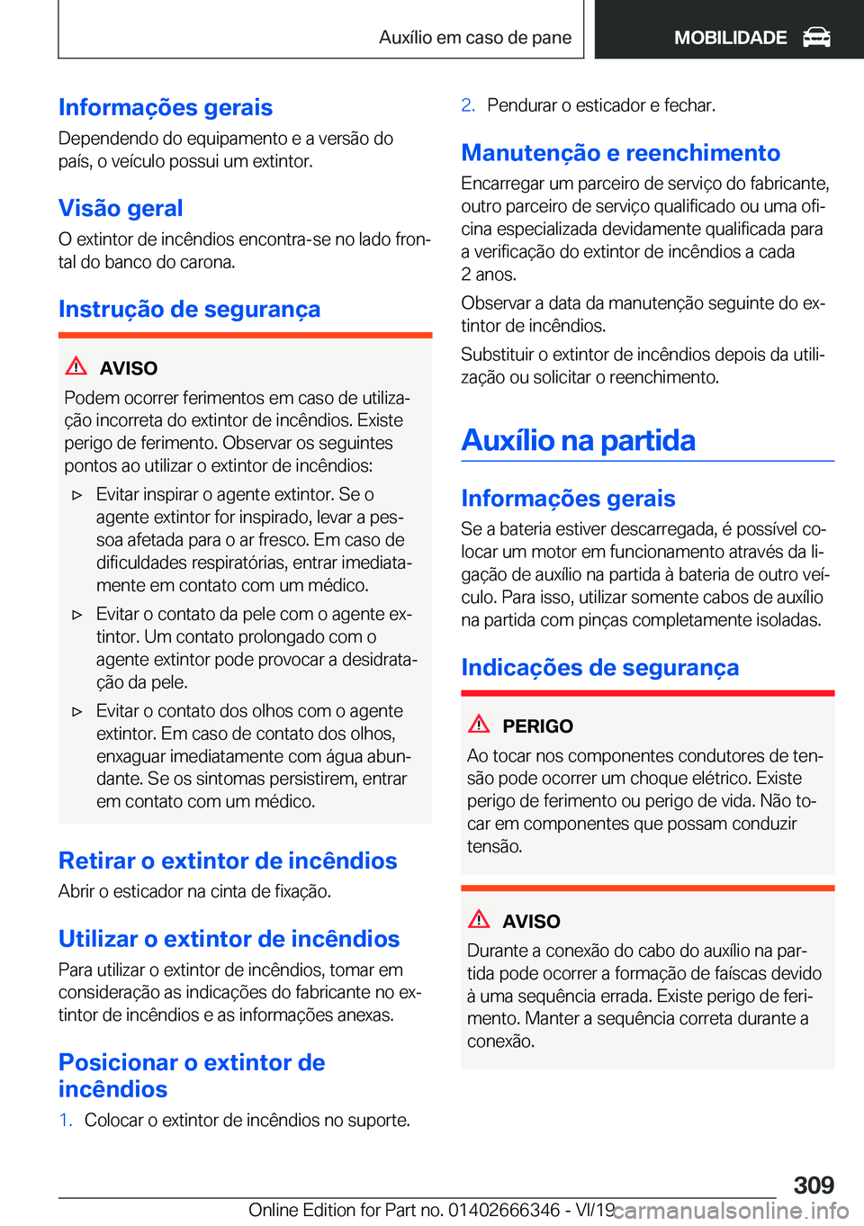 BMW 4 SERIES COUPE 2020  Manual do condutor (in Portuguese) �I�n�f�o�r�m�a�