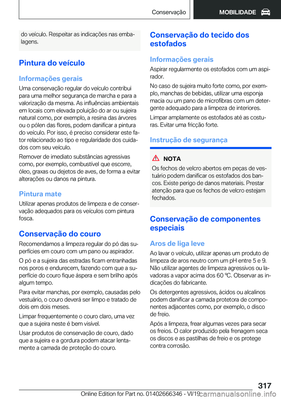BMW 4 SERIES COUPE 2020  Manual do condutor (in Portuguese) �d�o��v�e�