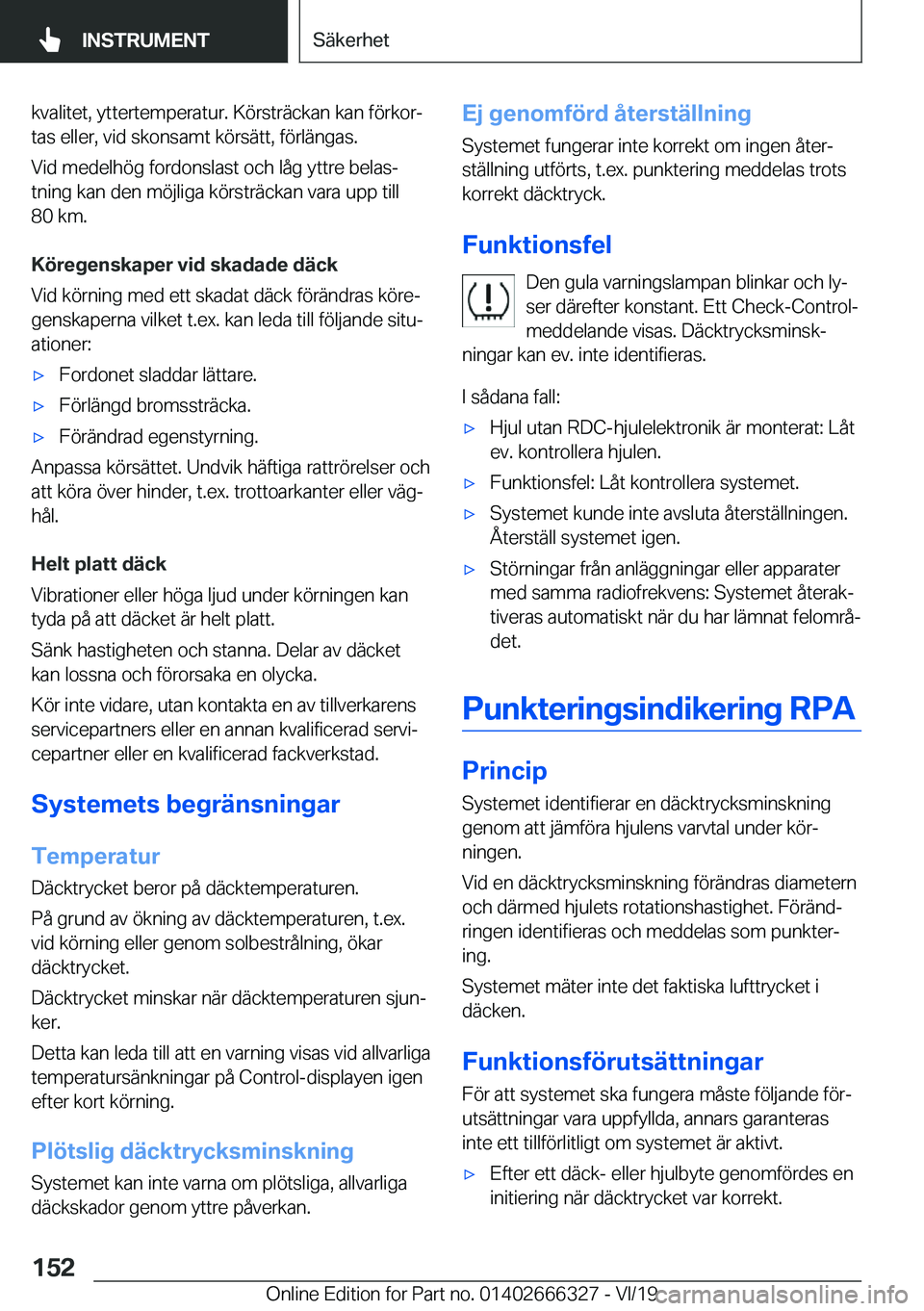 BMW 4 SERIES COUPE 2020  InstruktionsbÖcker (in Swedish) �k�v�a�l�i�t�e�t�,��y�t�t�e�r�t�e�m�p�e�r�a�t�u�r�.��K�