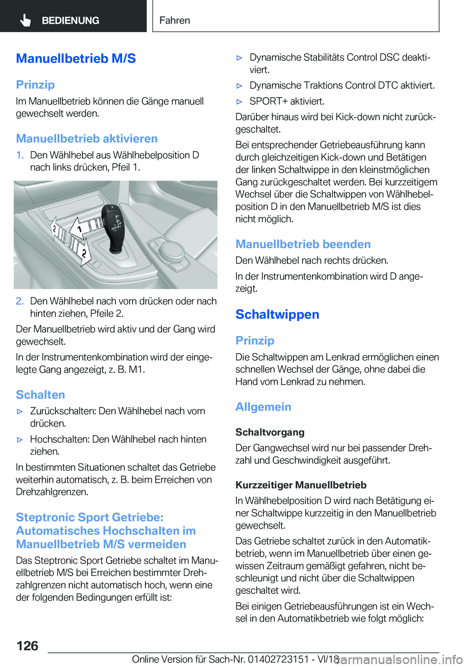 BMW 4 SERIES COUPE 2019  Betriebsanleitungen (in German) �M�a�n�u�e�l�l�b�e�t�r�i�e�b��M�/�S�P�r�i�n�z�i�p
�I�m��M�a�n�u�e�l�l�b�e�t�r�i�e�b��k�
