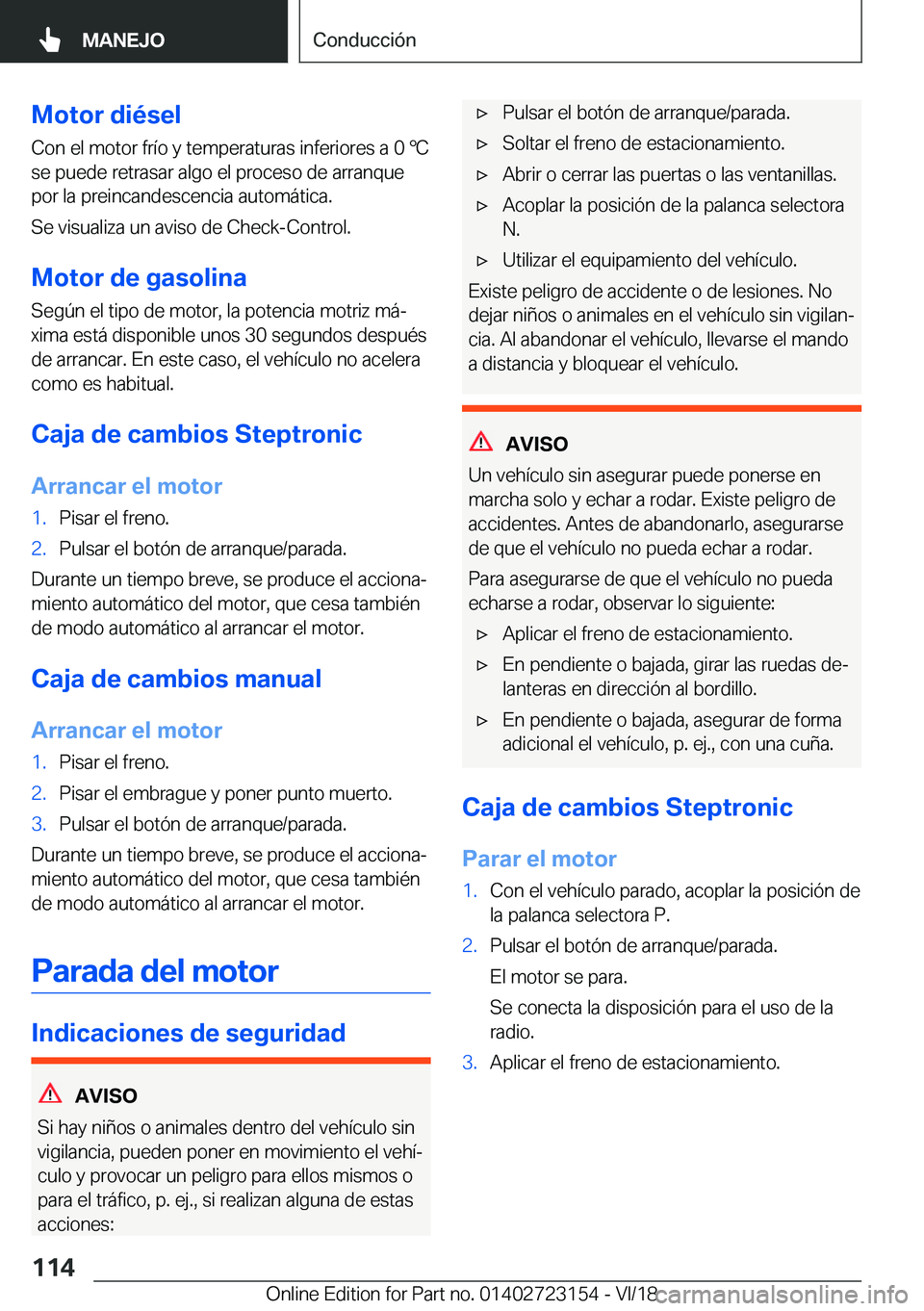 BMW 4 SERIES COUPE 2019  Manuales de Empleo (in Spanish) �M�o�t�o�r��d�i�
