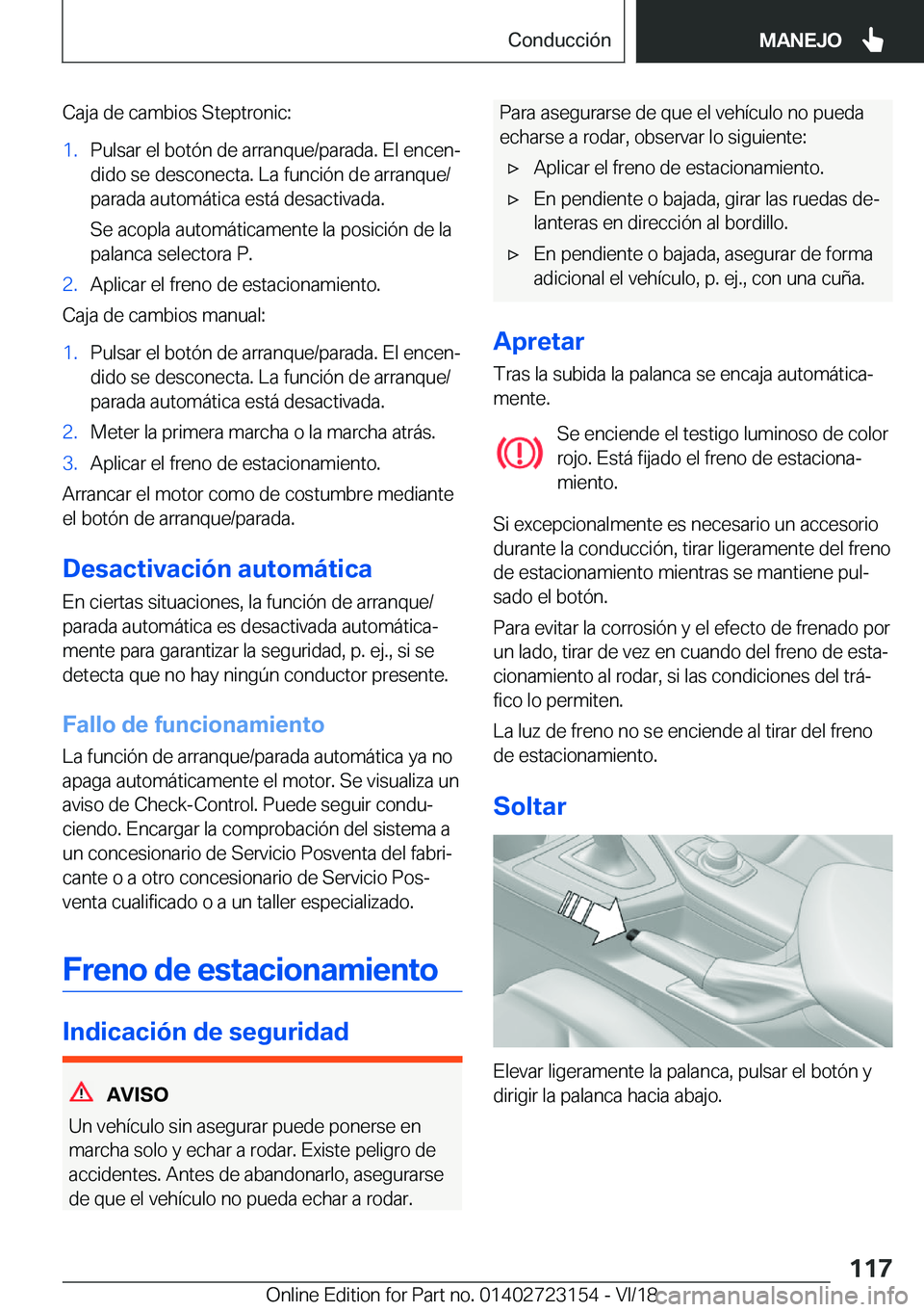 BMW 4 SERIES COUPE 2019  Manuales de Empleo (in Spanish) �C�a�j�a��d�e��c�a�m�b�i�o�s��S�t�e�p�t�r�o�n�i�c�:�1�.�P�u�l�s�a�r��e�l��b�o�t�