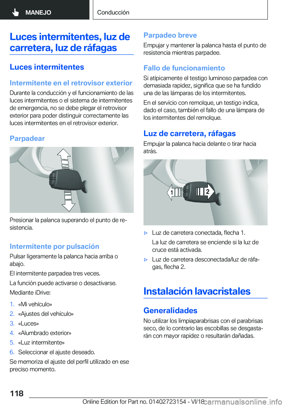 BMW 4 SERIES COUPE 2019  Manuales de Empleo (in Spanish) �L�u�c�e�s��i�n�t�e�r�m�i�t�e�n�t�e�s�,��l�u�z��d�e�c�a�r�r�e�t�e�r�a�,��l�u�z��d�e��r�