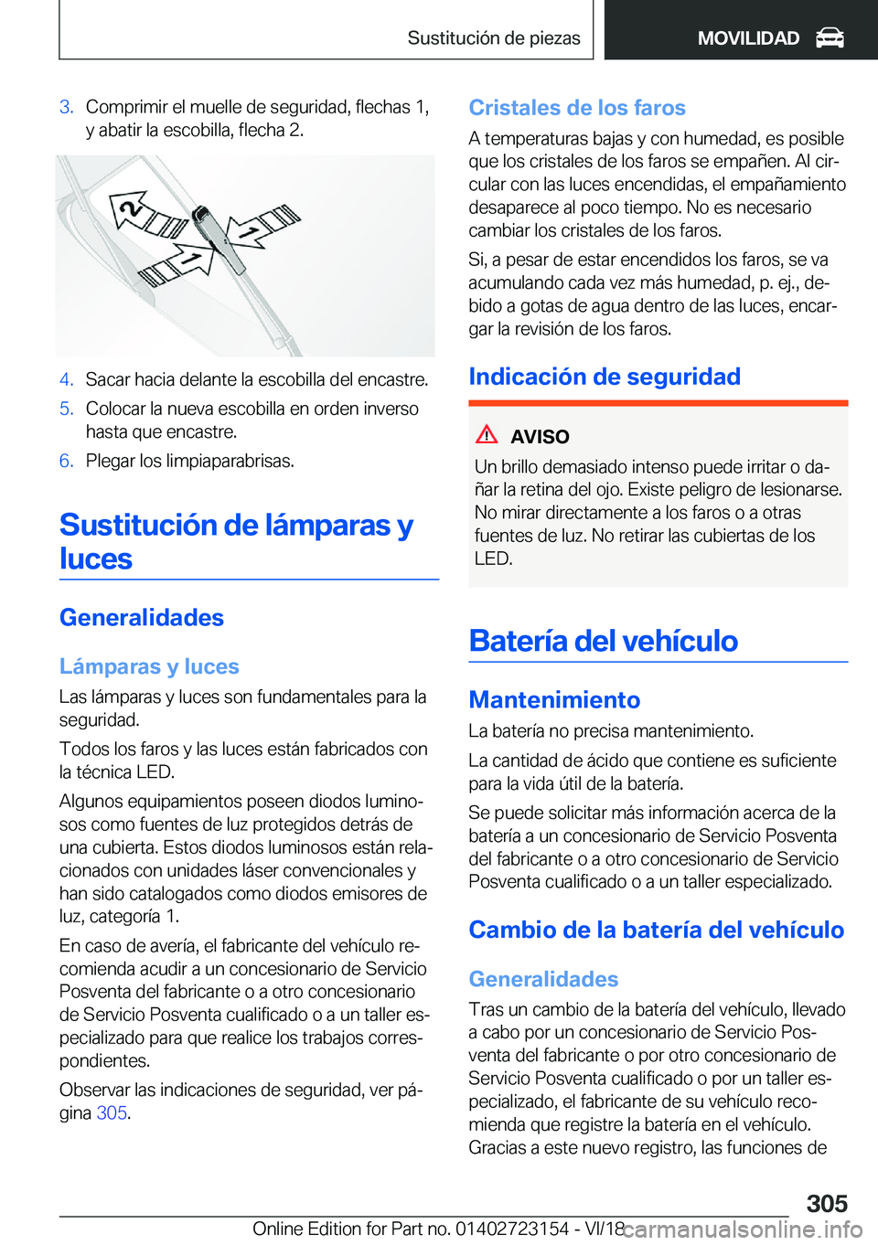 BMW 4 SERIES COUPE 2019  Manuales de Empleo (in Spanish) �3�.�C�o�m�p�r�i�m�i�r��e�l��m�u�e�l�l�e��d�e��s�e�g�u�r�i�d�a�d�,��f�l�e�c�h�a�s��1�,
�y��a�b�a�t�i�r��l�a��e�s�c�o�b�i�l�l�a�,��f�l�e�c�h�a��2�.�4�.�S�a�c�a�r��h�a�c�i�a��d�e�l�a�n�t�e�