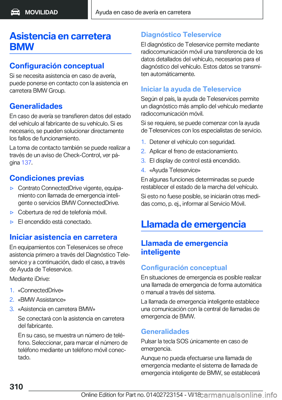 BMW 4 SERIES COUPE 2019  Manuales de Empleo (in Spanish) �A�s�i�s�t�e�n�c�i�a��e�n��c�a�r�r�e�t�e�r�a�B�M�W
�C�o�n�f�i�g�u�r�a�c�i�