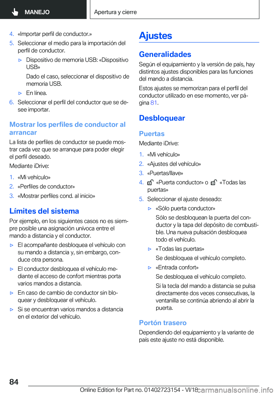 BMW 4 SERIES COUPE 2019  Manuales de Empleo (in Spanish) �4�.�«�I�m�p�o�r�t�a�r��p�e�r�f�i�l��d�e��c�o�n�d�u�c�t�o�r�.�»�5�.�S�e�l�e�c�c�i�o�n�a�r��e�l��m�e�d�i�o��p�a�r�a��l�a��i�m�p�o�r�t�a�c�i�