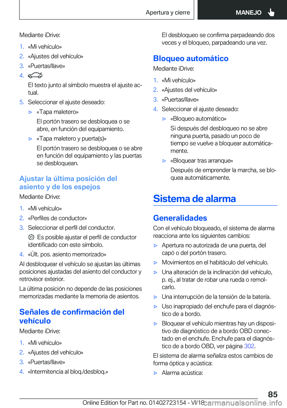 BMW 4 SERIES COUPE 2019  Manuales de Empleo (in Spanish) �M�e�d�i�a�n�t�e��i�D�r�i�v�e�:�1�.�«�M�i��v�e�h�