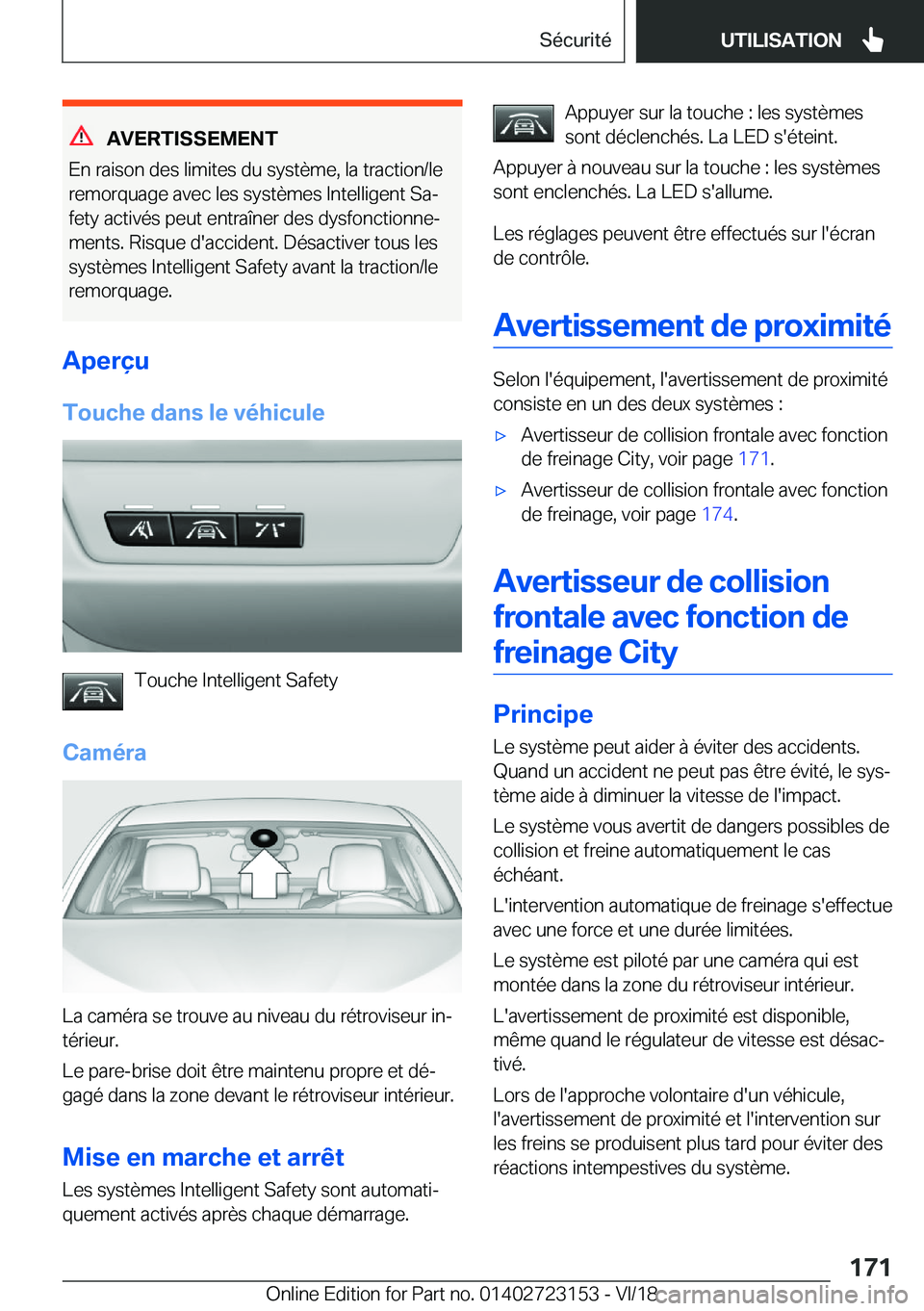 BMW 4 SERIES COUPE 2019  Notices Demploi (in French) �A�V�E�R�T�I�S�S�E�M�E�N�T
�E�n��r�a�i�s�o�n��d�e�s��l�i�m�i�t�e�s��d�u��s�y�s�t�è�m�e�,��l�a��t�r�a�c�t�i�o�n�/�l�e
�r�e�m�o�r�q�u�a�g�e��a�v�e�c��l�e�s��s�y�s�t�è�m�e�s��I�n�t�e�l�l�i�g