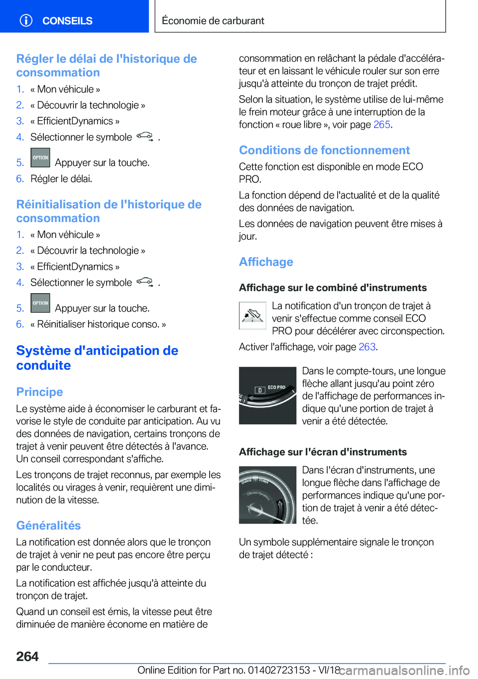 BMW 4 SERIES COUPE 2019  Notices Demploi (in French) �R�é�g�l�e�r��l�e��d�é�l�a�i��d�e��l�'�h�i�s�t�o�r�i�q�u�e��d�e
�c�o�n�s�o�m�m�a�t�i�o�n�1�.�k��M�o�n��v�é�h�i�c�u�l�e��{�2�.�k��D�é�c�o�u�v�r�i�r��l�a��t�e�c�h�n�o�l�o�g�i�e��{�3�