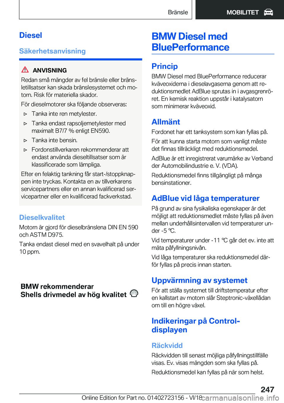 BMW 4 SERIES COUPE 2019  InstruktionsbÖcker (in Swedish) �D�i�e�s�e�l
�S�ä�k�e�r�h�e�t�s�a�n�v�i�s�n�i�n�g
�A�N�V�I�S�N�I�N�G
�R�e�d�a�n��s�m�å��m�ä�n�g�d�e�r��a�v��f�e�l��b�r�ä�n�s�l�e��e�l�l�e�r��b�r�ä�n�sj
�l�e�t�i�l�l�s�a�t�s�e�r��k�a�n��