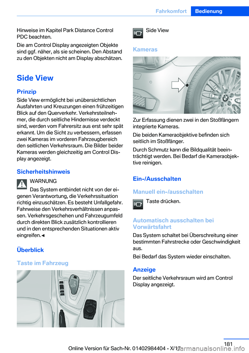 BMW 4 SERIES COUPE 2018  Betriebsanleitungen (in German) �H�i�n�w�e�i�s�e� �i�m� �K�a�p�i�t�e�l� �P�a�r�k� �D�i�s�t�a�n�c�e� �C�o�n�t�r�o�l
�P�D�C� �b�e�a�c�h�t�e�n�.
�D�i�e� �a�m� �C�o�n�t�r�o�l� �D�i�s�p�l�a�y� �a�n�g�e�z�e�i�g�t�e�n� �O�b�j�e�k�t�e
�s�i�