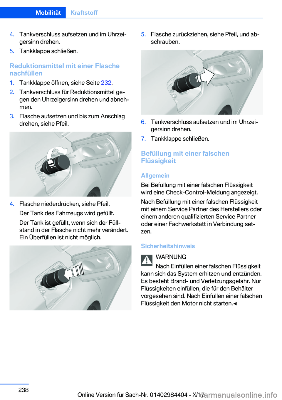 BMW 4 SERIES COUPE 2018  Betriebsanleitungen (in German) �4�.�T�a�n�k�v�e�r�s�c�h�l�u�s�s� �a�u�f�s�e�t�z�e�n� �u�n�d� �i�m� �U�h�r�z�e�ij
�g�e�r�s�i�n�n� �d�r�e�h�e�n�.�5�.�T�a�n�k�k�l�a�p�p�e� �s�c�h�l�i�e�
