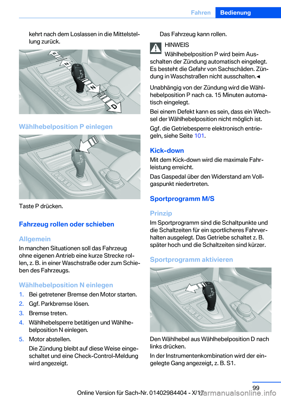 BMW 4 SERIES COUPE 2018  Betriebsanleitungen (in German) �k�e�h�r�t� �n�a�c�h� �d�e�m� �L�o�s�l�a�s�s�e�n� �i�n� �d�i�e� �M�i�t�t�e�l�s�t�e�lj
�l�u�n�g� �z�u�r�