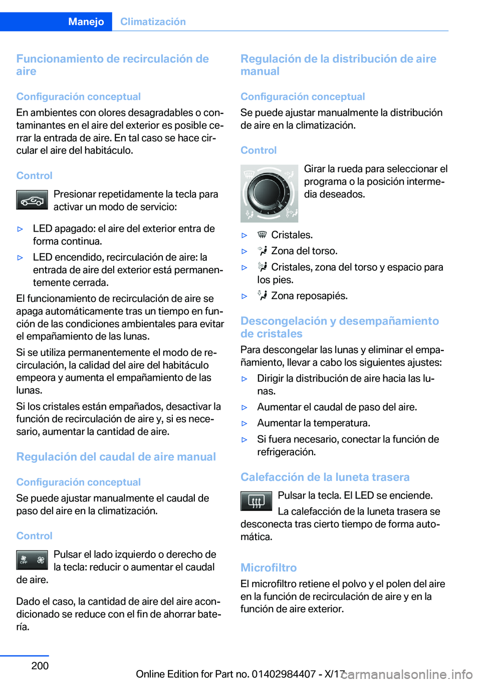 BMW 4 SERIES COUPE 2018  Manuales de Empleo (in Spanish) �F�u�n�c�i�o�n�a�m�i�e�n�t�o��d�e��r�e�c�i�r�c�u�l�a�c�i�