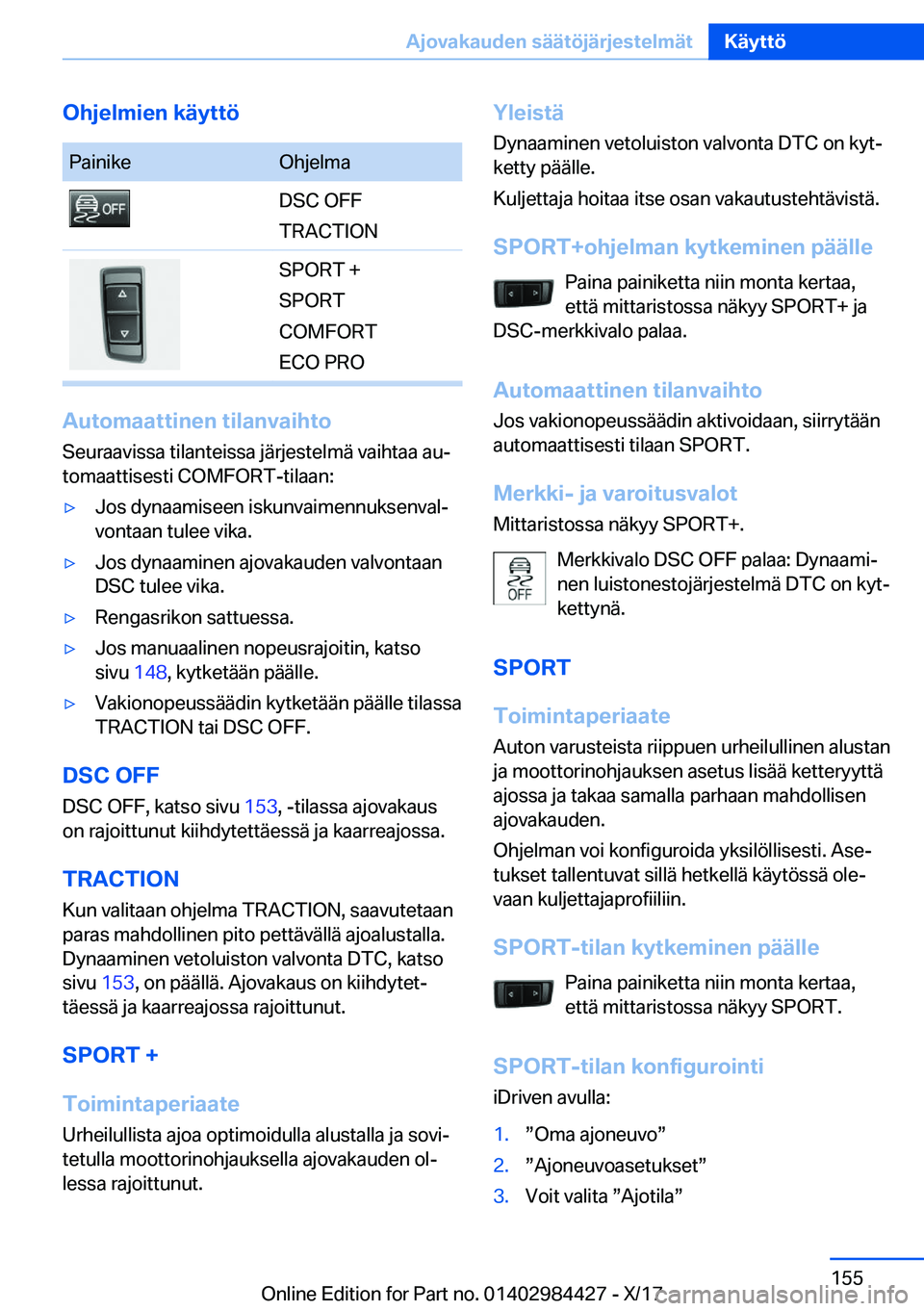 BMW 4 SERIES COUPE 2018  Omistajan Käsikirja (in Finnish) �O�h�j�e�l�m�i�e�n��k�