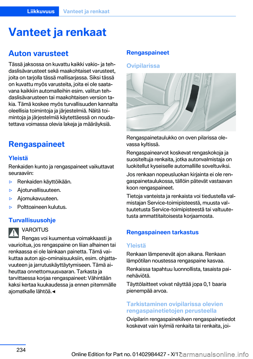 BMW 4 SERIES COUPE 2018  Omistajan Käsikirja (in Finnish) �V�a�n�t�e�e�t��j�a��r�e�n�k�a�a�t�A�u�t�o�n��v�a�r�u�s�t�e�e�t�T�