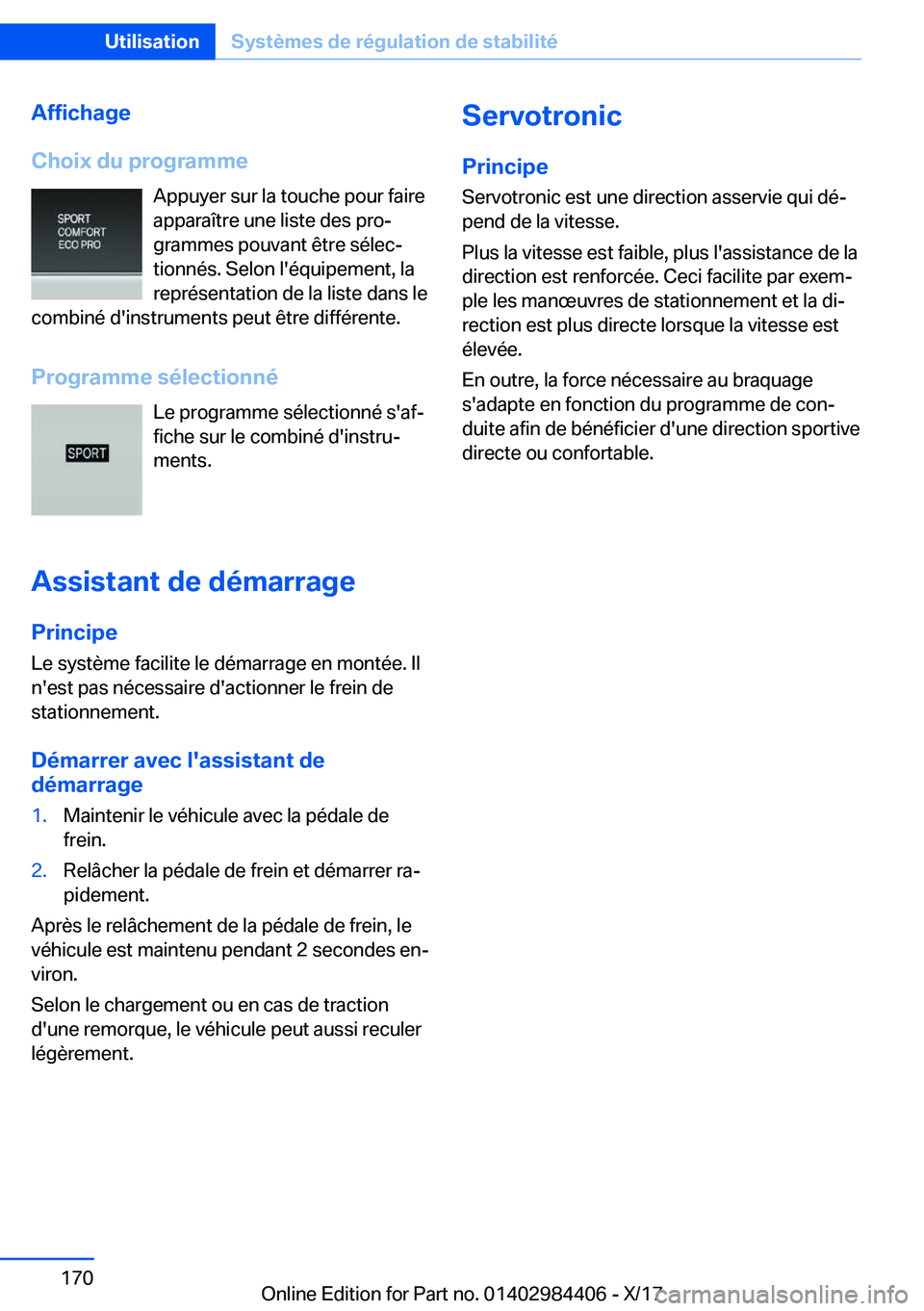 BMW 4 SERIES COUPE 2018  Notices Demploi (in French) �A�f�f�i�c�h�a�g�e
�C�h�o�i�x��d�u��p�r�o�g�r�a�m�m�e �A�p�p�u�y�e�r� �s�u�r� �l�a� �t�o�u�c�h�e� �p�o�u�r� �f�a�i�r�e
�a�p�p�a�r�a�î�t�r�e� �u�n�e� �l�i�s�t�e� �d�e�s� �p�r�oj
�g�r�a�m�m�e�s� �p�