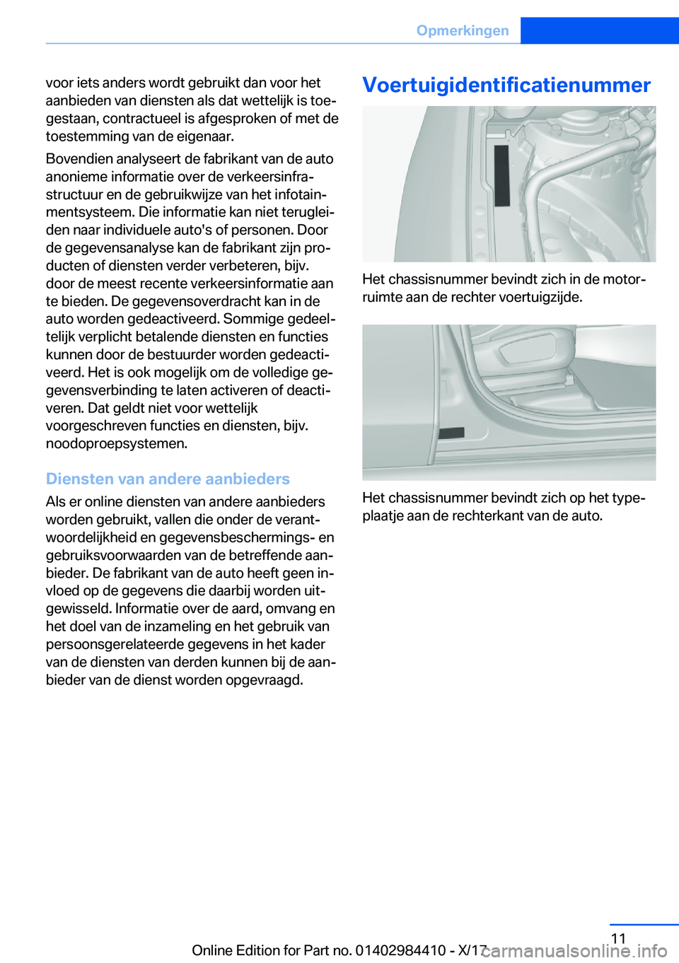 BMW 4 SERIES COUPE 2018  Instructieboekjes (in Dutch) �v�o�o�r� �i�e�t�s� �a�n�d�e�r�s� �w�o�r�d�t� �g�e�b�r�u�i�k�t� �d�a�n� �v�o�o�r� �h�e�t
�a�a�n�b�i�e�d�e�n� �v�a�n� �d�i�e�n�s�t�e�n� �a�l�s� �d�a�t� �w�e�t�t�e�l�i�j�k� �i�s� �t�o�ej
�g�e�s�t�a�a�n