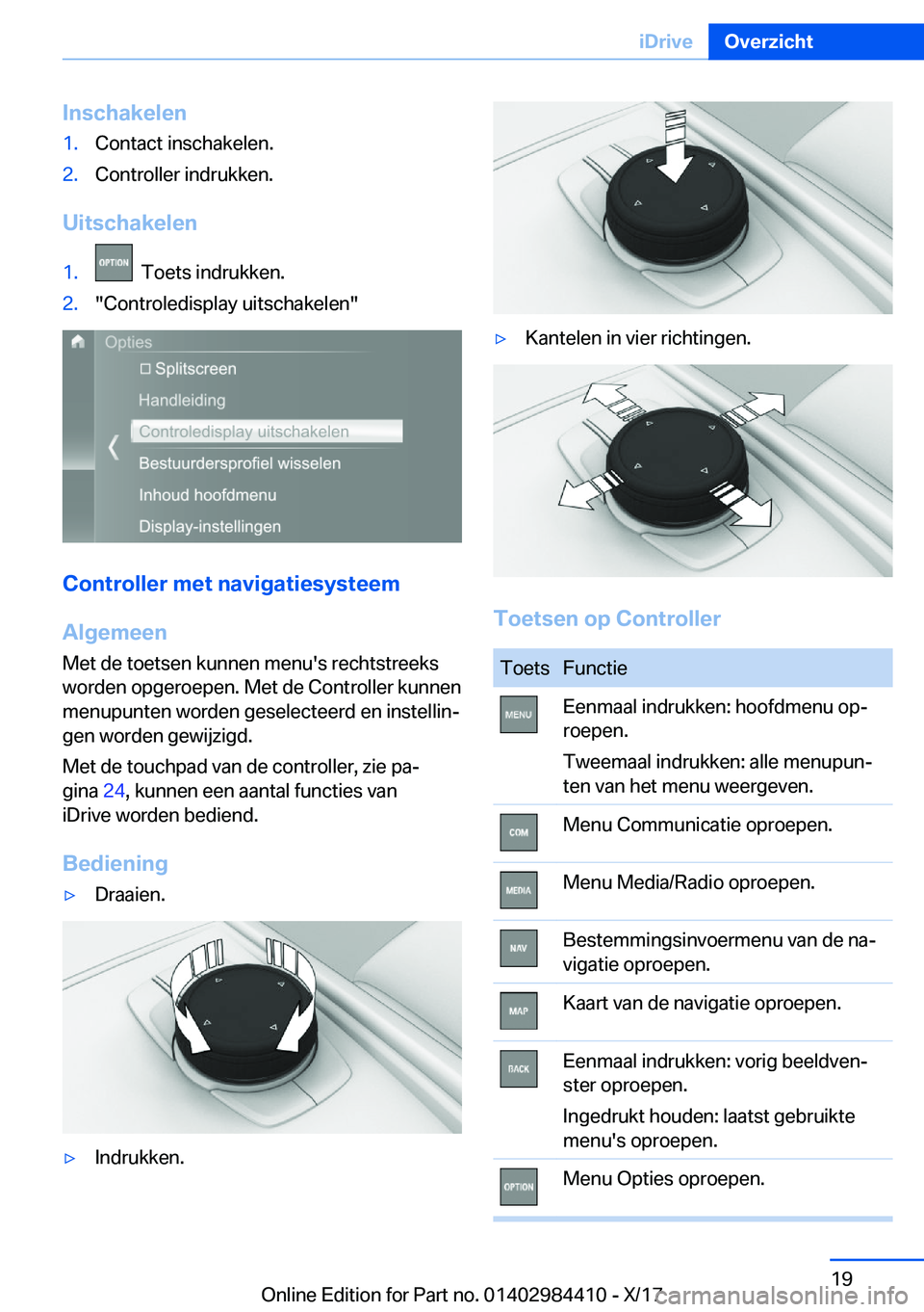 BMW 4 SERIES COUPE 2018  Instructieboekjes (in Dutch) �I�n�s�c�h�a�k�e�l�e�n�1�.�C�o�n�t�a�c�t� �i�n�s�c�h�a�k�e�l�e�n�.�2�.�C�o�n�t�r�o�l�l�e�r� �i�n�d�r�u�k�k�e�n�.
�U�i�t�s�c�h�a�k�e�l�e�n
�1�.� � �T�o�e�t�s� �i�n�d�r�u�k�k�e�n�.�2�.�"�C�o�n�t�r�o