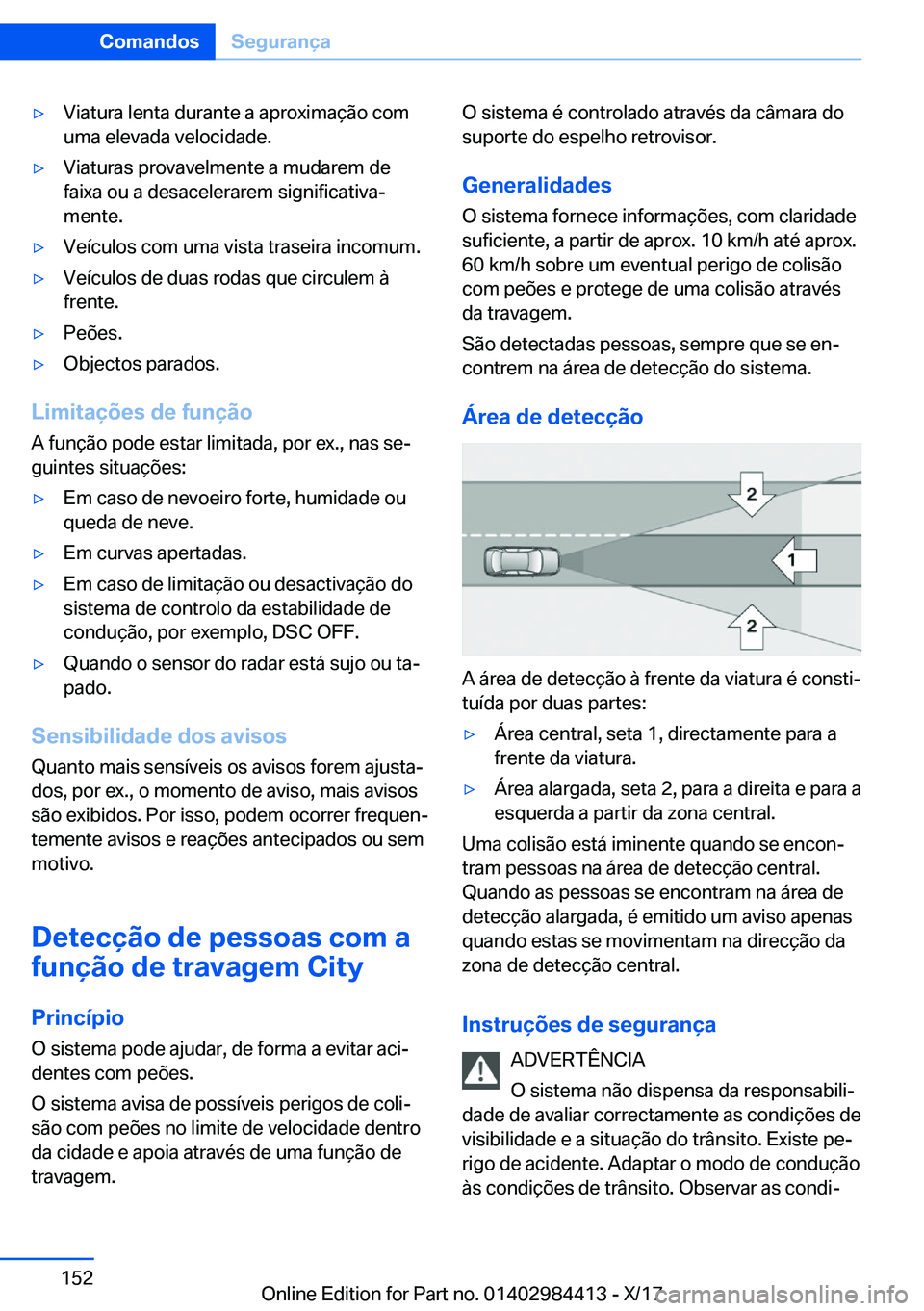 BMW 4 SERIES COUPE 2018  Manual do condutor (in Portuguese) y�V�i�a�t�u�r�a� �l�e�n�t�a� �d�u�r�a�n�t�e� �a� �a�p�r�o�x�i�m�a�