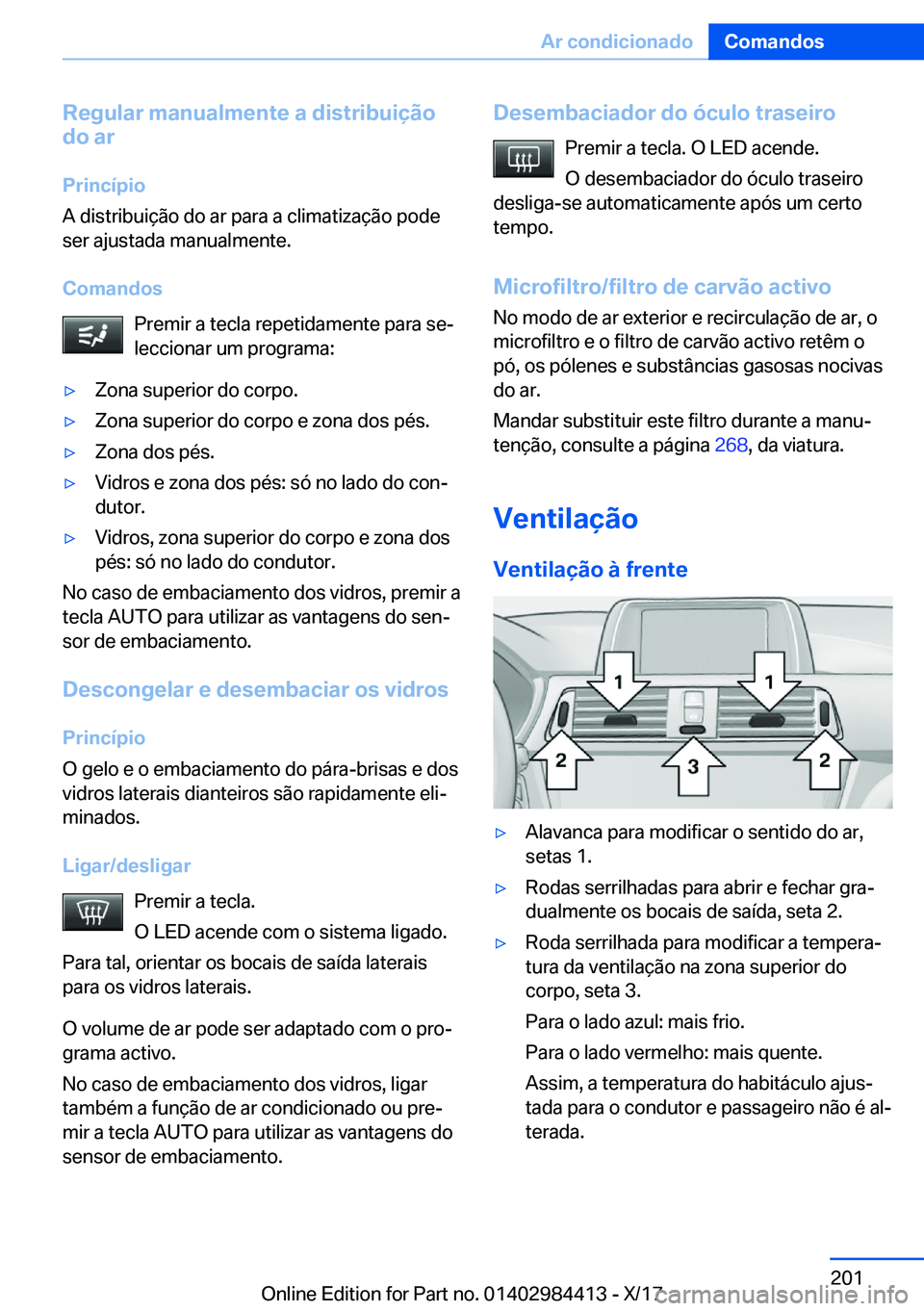 BMW 4 SERIES COUPE 2018  Manual do condutor (in Portuguese) �R�e�g�u�l�a�r��m�a�n�u�a�l�m�e�n�t�e��a��d�i�s�t�r�i�b�u�i�