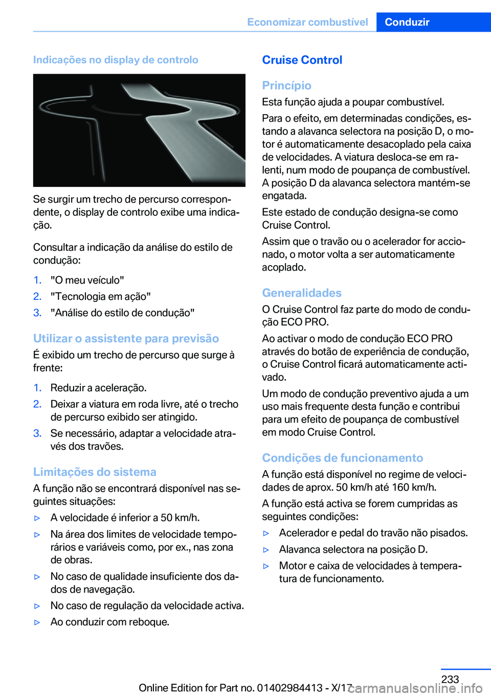 BMW 4 SERIES COUPE 2018  Manual do condutor (in Portuguese) �I�n�d�i�c�a�