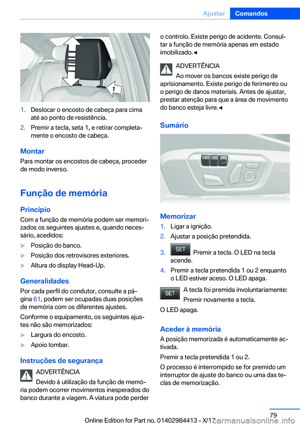 BMW 4 SERIES COUPE 2018  Manual do condutor (in Portuguese) �1�.�D�e�s�l�o�c�a�r� �o� �e�n�c�o�s�t�o� �d�e� �c�a�b�e�