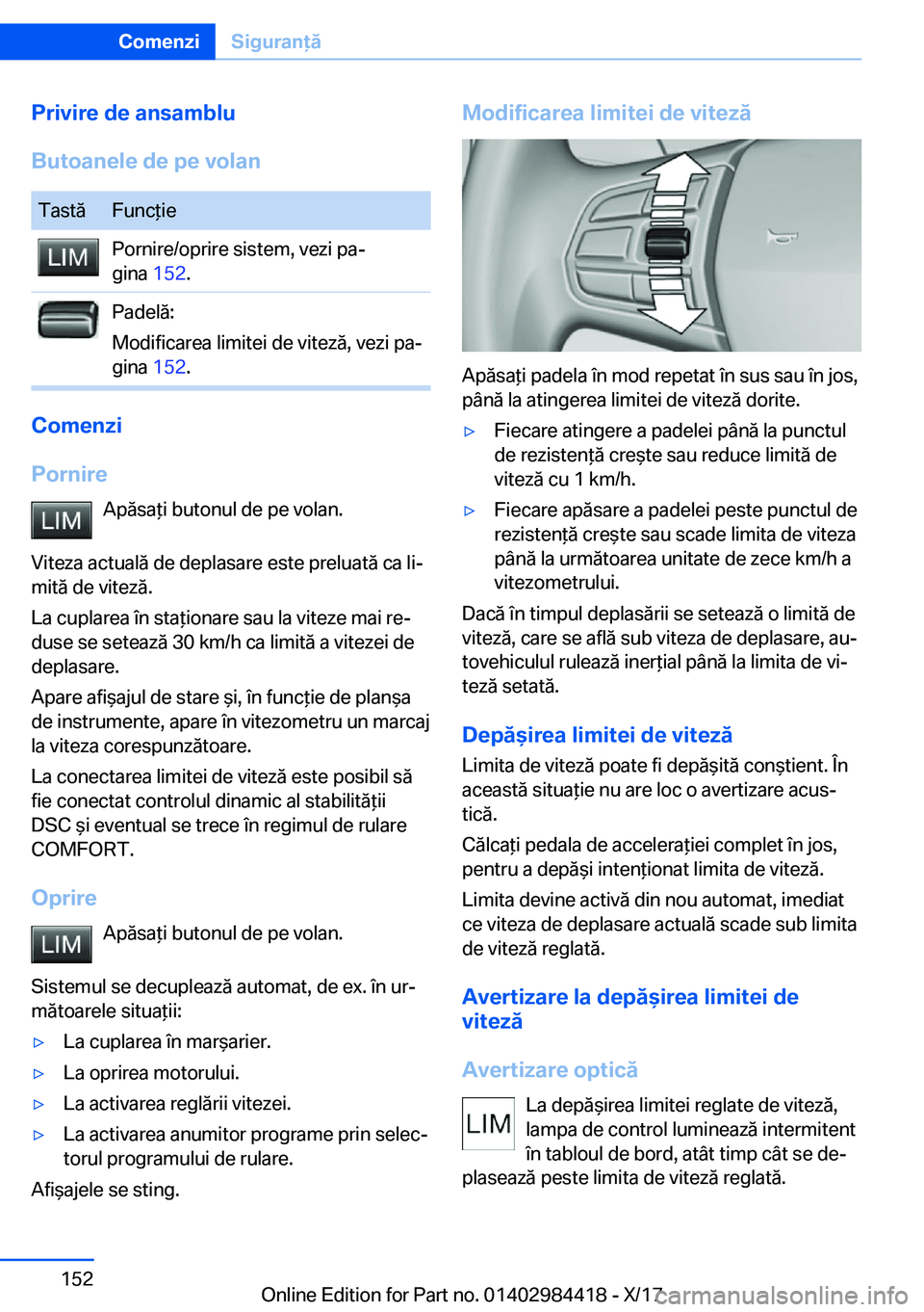 BMW 4 SERIES COUPE 2018  Ghiduri De Utilizare (in Romanian) �P�r�i�v�i�r�e��d�e��a�n�s�a�m�b�l�u
�B�u�t�o�a�n�e�l�e��d�e��p�e��v�o�l�a�n�T�a�s�t�