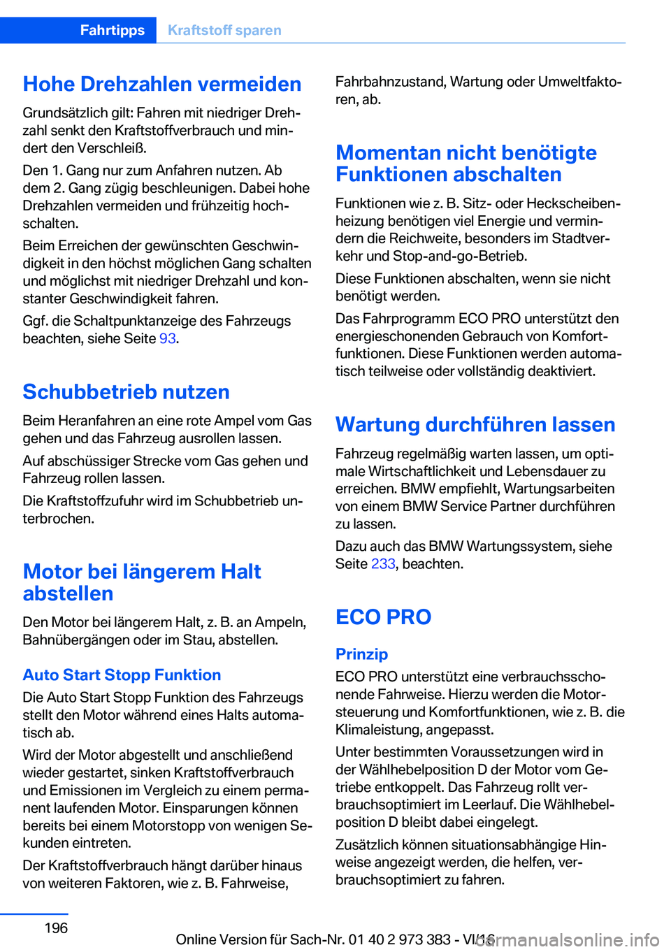 BMW 4 SERIES COUPE 2017  Betriebsanleitungen (in German) �H�o�h�e��D�r�e�h�z�a�h�l�e�n��v�e�r�m�e�i�d�e�n�G�r�u�n�d�s�