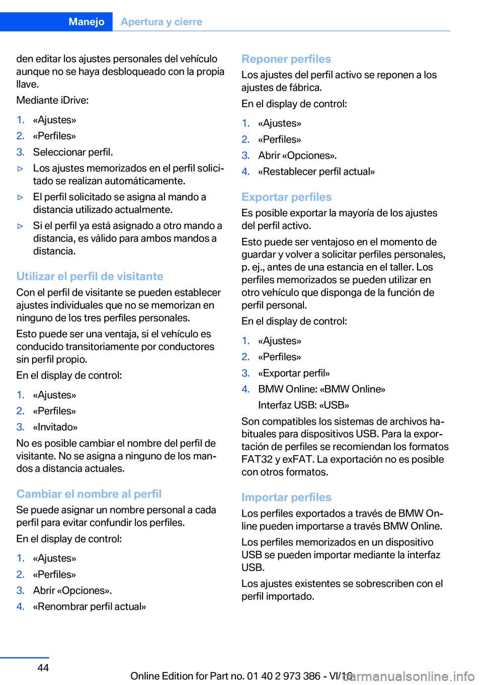 BMW 4 SERIES COUPE 2017  Manuales de Empleo (in Spanish) �d�e�n� �e�d�i�t�a�r� �l�o�s� �a�j�u�s�t�e�s� �p�e�r�s�o�n�a�l�e�s� �d�e�l� �v�e�h�