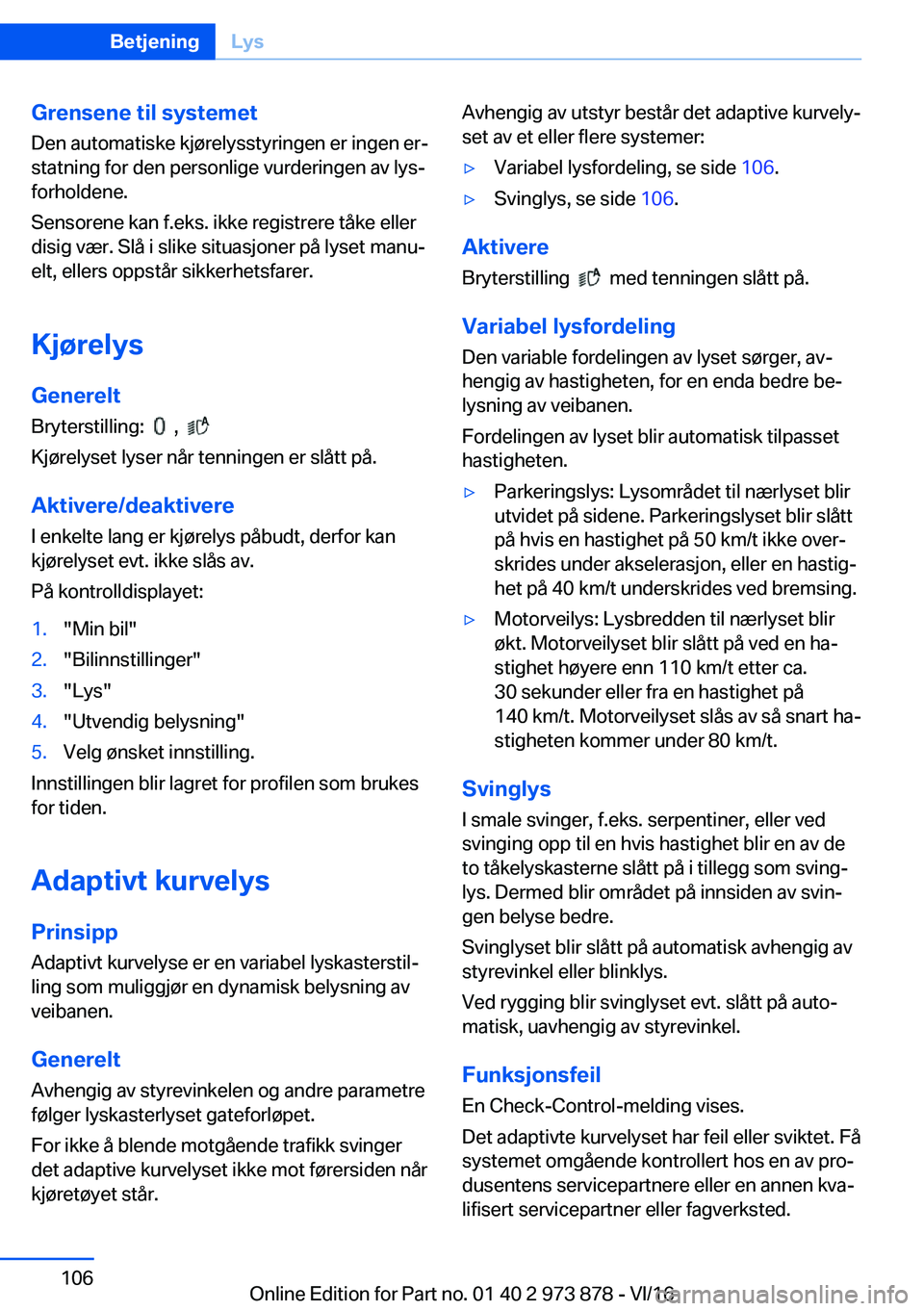 BMW 4 SERIES COUPE 2017  InstruksjonsbØker (in Norwegian) �G�r�e�n�s�e�n�e��t�i�l��s�y�s�t�e�m�e�t
�D�e�n� �a�u�t�o�m�a�t�i�s�k�e� �k�j�