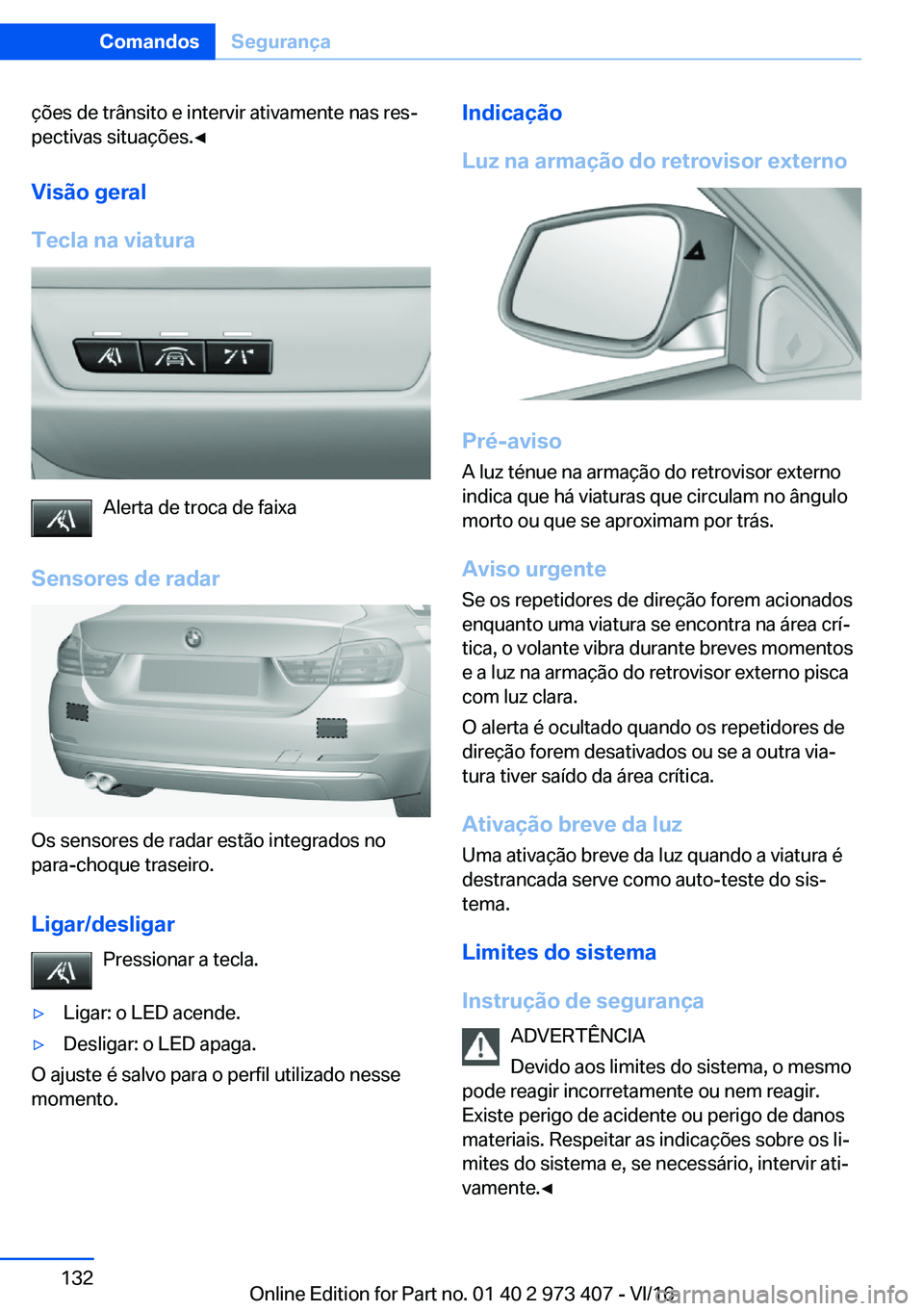 BMW 4 SERIES COUPE 2017  Manual do condutor (in Portuguese) �