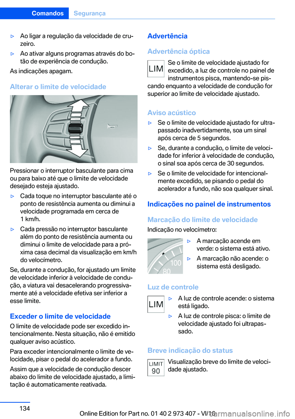 BMW 4 SERIES COUPE 2017  Manual do condutor (in Portuguese) y�A�o� �l�i�g�a�r� �a� �r�e�g�u�l�a�