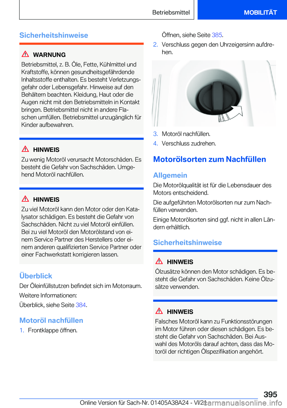 BMW 4 SERIES GRAN COUPE 2022  Betriebsanleitungen (in German) �S�i�c�h�e�r�h�e�i�t�s�h�i�n�w�e�i�s�e
�W�A�R�N�U�N�G
�B�e�t�r�i�e�b�s�m�i�t�t�e�l�,��z�.��B�.��