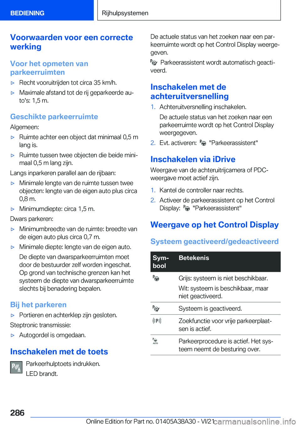 BMW 4 SERIES GRAN COUPE 2022  Instructieboekjes (in Dutch) �V�o�o�r�w�a�a�r�d�e�n��v�o�o�r��e�e�n��c�o�r�r�e�c�t�e
�w�e�r�k�i�n�g
�V�o�o�r��h�e�t��o�p�m�e�t�e�n��v�a�n
�p�a�r�k�e�e�r�r�u�i�m�t�e�n'x�R�e�c�h�t��v�o�o�r�u�i�t�r�i�j�d�e�n��t�o�t��c�