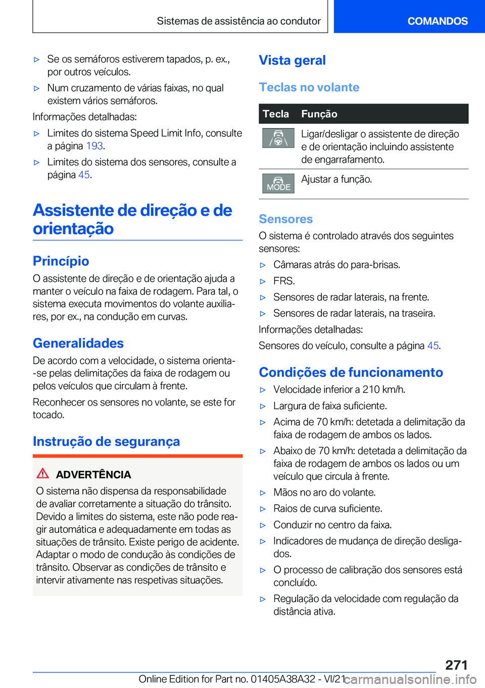 BMW 4 SERIES GRAN COUPE 2022  Manual do condutor (in Portuguese) x�S�e��o�s��s�e�m�á�f�o�r�o�s��e�s�t�i�v�e�r�e�m��t�a�p�a�d�o�s�,��p�.��e�x�.�,�p�o�r��o�u�t�r�o�s��v�e�