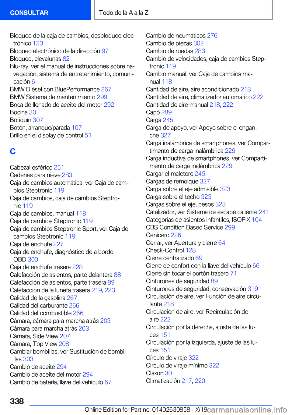 BMW 4 SERIES GRAN COUPE 2020  Manuales de Empleo (in Spanish) �B�l�o�q�u�e�o��d�e��l�a��c�a�j�a��d�e��c�a�m�b�i�o�s�,��d�e�s�b�l�o�q�u�e�o��e�l�e�cª�t�r�