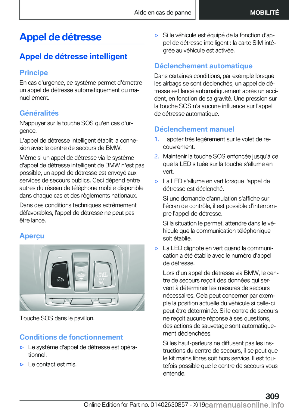 BMW 4 SERIES GRAN COUPE 2020  Notices Demploi (in French) �A�p�p�e�l��d�e��d�é�t�r�e�s�s�e
�A�p�p�e�l��d�e��d�é�t�r�e�s�s�e��i�n�t�e�l�l�i�g�e�n�t�P�r�i�n�c�i�p�e�E�n��c�a�s��d�'�u�r�g�e�n�c�e�,��c�e��s�y�s�t�è�m�e��p�e�r�m�e�t��d�'�é�