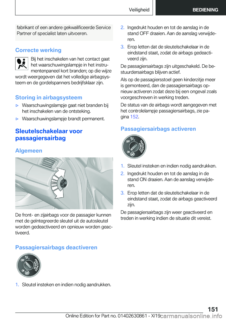 BMW 4 SERIES GRAN COUPE 2020  Instructieboekjes (in Dutch) �f�a�b�r�i�k�a�n�t��o�f��e�e�n��a�n�d�e�r�e��g�e�k�w�a�l�i�f�i�c�e�e�r�d�e��S�e�r�v�i�c�e
�P�a�r�t�n�e�r��o�f��s�p�e�c�i�a�l�i�s�t��l�a�t�e�n��u�i�t�v�o�e�r�e�n�.
�C�o�r�r�e�c�t�e��w�e�r�k�i