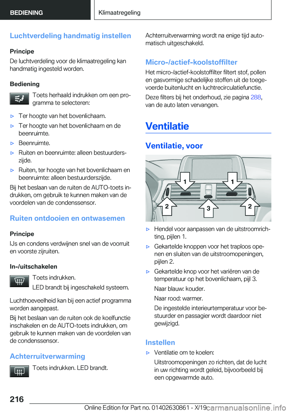 BMW 4 SERIES GRAN COUPE 2020  Instructieboekjes (in Dutch) �L�u�c�h�t�v�e�r�d�e�l�i�n�g��h�a�n�d�m�a�t�i�g��i�n�s�t�e�l�l�e�n�P�r�i�n�c�i�p�e
�D�e��l�u�c�h�t�v�e�r�d�e�l�i�n�g��v�o�o�r��d�e��k�l�i�m�a�a�t�r�e�g�e�l�i�n�g��k�a�n �h�a�n�d�m�a�t�i�g��i�n