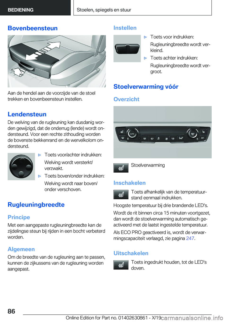 BMW 4 SERIES GRAN COUPE 2020  Instructieboekjes (in Dutch) �B�o�v�e�n�b�e�e�n�s�t�e�u�n
�A�a�n��d�e��h�e�n�d�e�l��a�a�n��d�e��v�o�o�r�z�i�j�d�e��v�a�n��d�e��s�t�o�e�l�t�r�e�k�k�e�n��e�n��b�o�v�e�n�b�e�e�n�s�t�e�u�n��i�n�s�t�e�l�l�e�n�.
�L�e�n�d�e�n