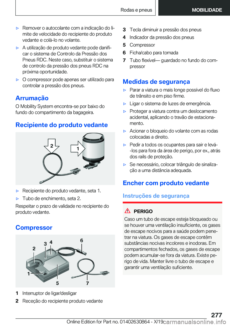 BMW 4 SERIES GRAN COUPE 2020  Manual do condutor (in Portuguese) x�R�e�m�o�v�e�r��o��a�u�t�o�c�o�l�a�n�t�e��c�o�m��a��i�n�d�i�c�a�
